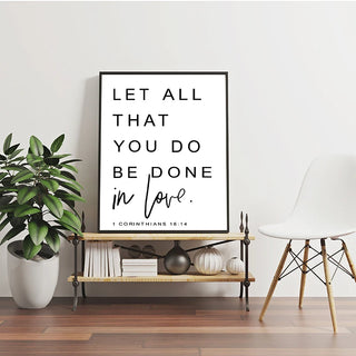 Bible Verse Wall Art Prints - Let all you do be done in love - Corinthians 16:14 Poster Canvas Painting Scripture Wall Art Decor